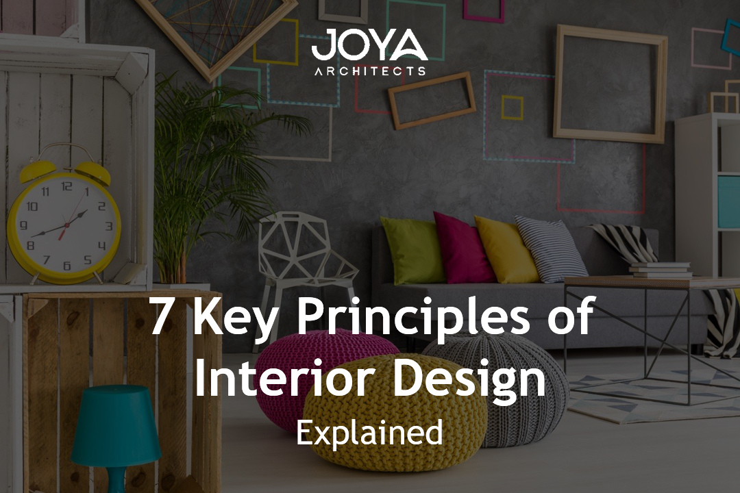 7 Key Principles of Interior Design Explained