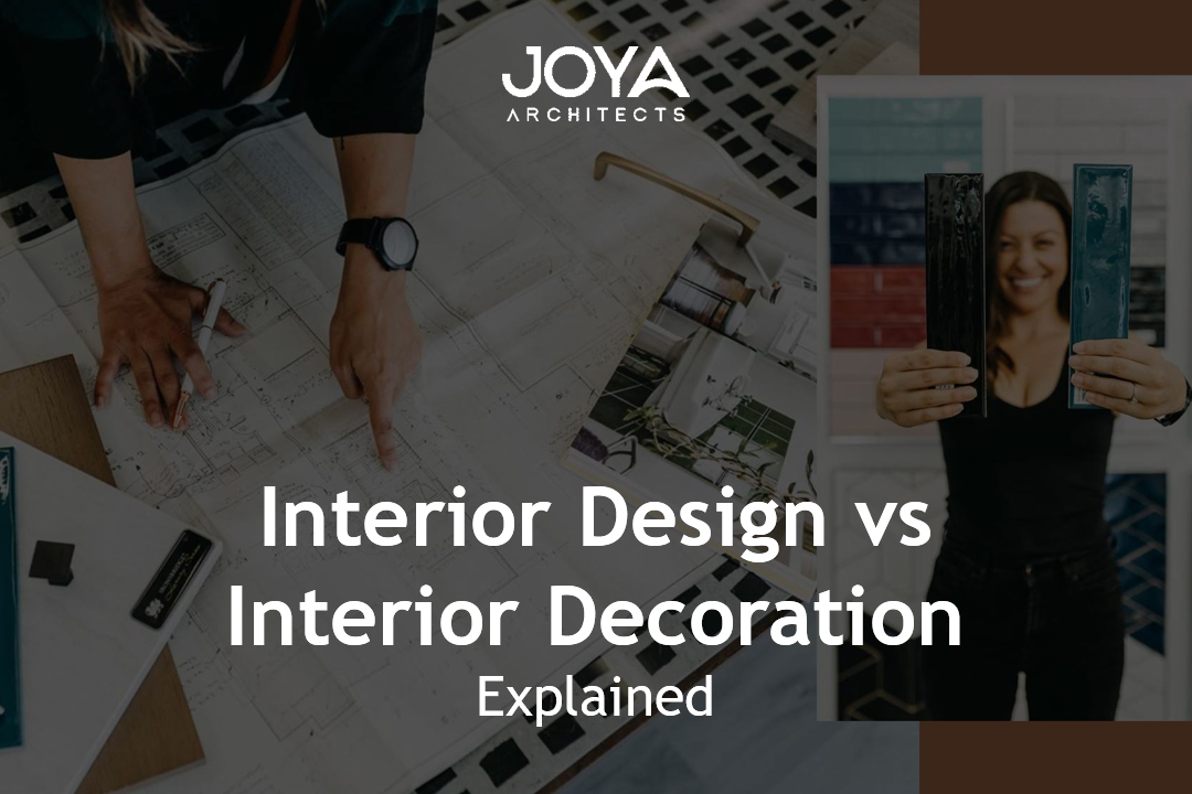 Interior Design vs Interior Decoration Explained