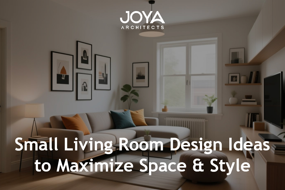 Small Living Room Design Ideas to Maximize Space & Style